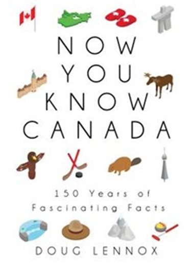 Now You Know Canada is an interesting look at 150 fascinating facts just in time for Canada150