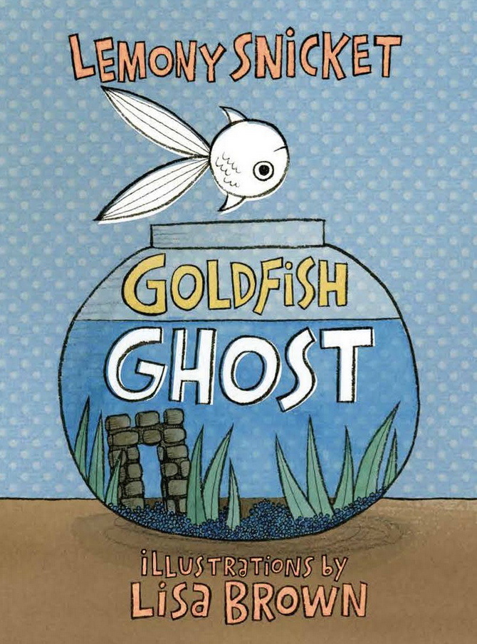 Lemony Snicket Goldfish Ghost is a bizarre picture book about a goldfish ghost and his quest to find friends