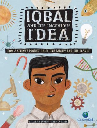 Iqbal and his Ingenious Idea is part of Kids Can Press' Citizen Kid series.