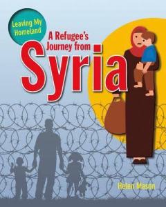 Helen Mason writes A Refugee's Journey from Syria, which won the Middle East Youth Non-Fiction Book Award