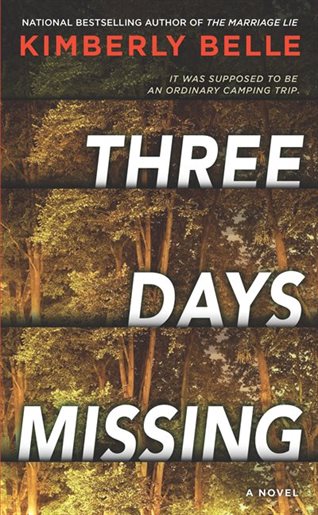 Three Days Missing by Kimberly Belle is a perfect summer read.
