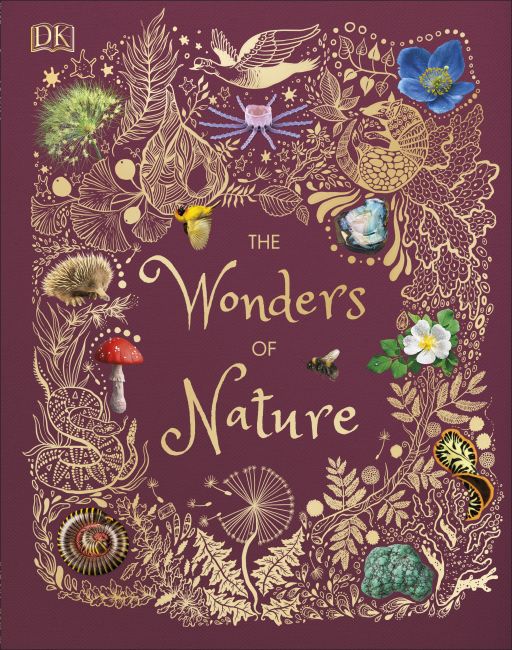Front cover image of DK's The Wonders of Nature with a mix of gold illustrations and real photographs of minerals, plants, insects and animals on a purple background