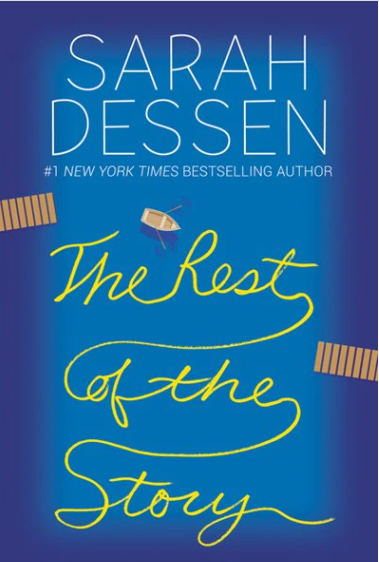 Front oover of Sarah Dessen's The Rest of the Story with the scripting font on a blue front cover with two wooden docks on either side and a row boat in the middle