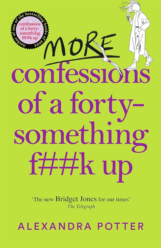 Green front cover of More Confessions of a 40something F**k-up