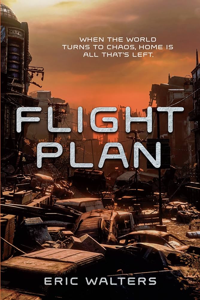 Front cover image of Flight Plan by Eric Wlaters of a pile of rusted out vehicles and burned out buildings with an orange sky